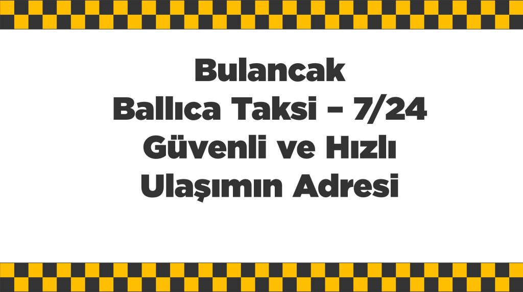 Bulancak Ballıca Taksi