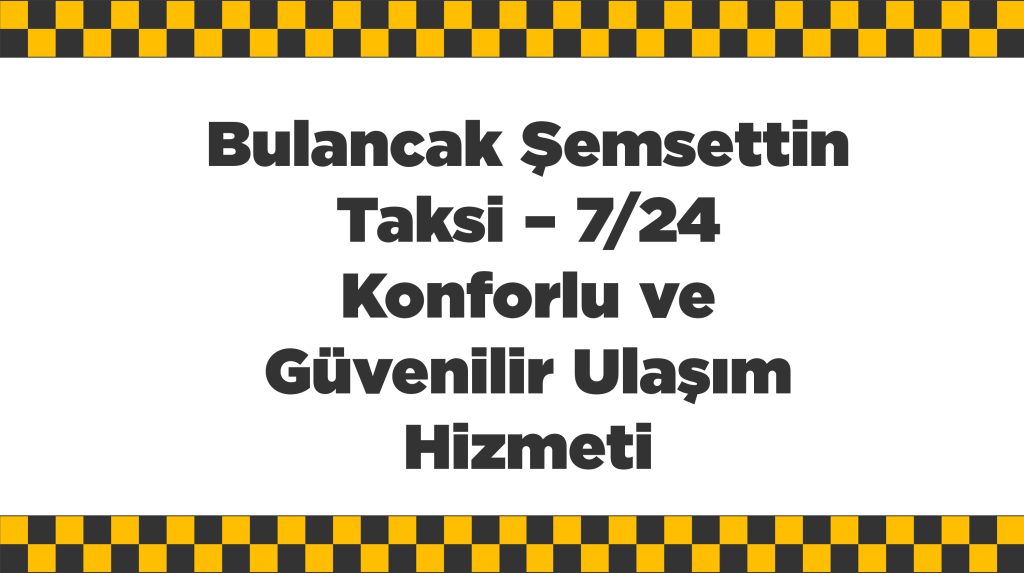 Bulancak Şemsettin Taksi